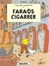 Tintin 4: Faraos cigarrer