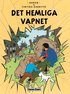 Tintin 18: Det Hemliga Vapnet