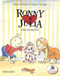 Ronny & Julia f�r en hund (inbunden)