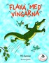 Flaxa med vingarna