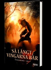 S� l�ngt vingarna b�r (inbunden)