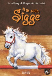 Kom igen Sigge (inbunden)