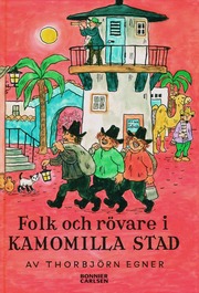 Folk och r�vare i Kamomilla stad (inbunden)
