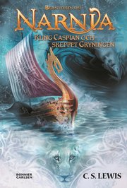 Kung Caspian och skeppet Gryningen (inbunden)