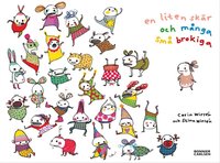 En liten sk�r och m�nga sm� brokiga (inbunden)