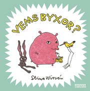 Vems byxor? (inbunden)