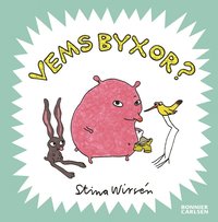 Vems byxor? (inbunden)