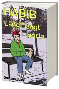 Habib : l�ngt l�ngt borta (inbunden)