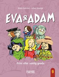 Eva och Adam : prins eller vanlig groda (inbunden)