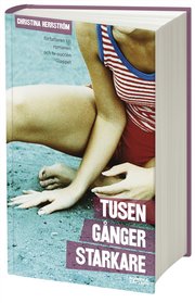 Tusen g�nger starkare (inbunden)