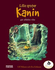 Lilla syster kanin g�r alldeles vilse (inbunden)