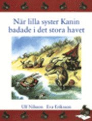 Lilla syster Kanin badar i det stora havet (inbunden)