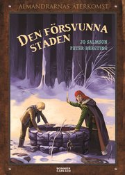 Den f�rsvunna staden (inbunden)