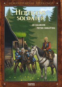 Hertigens soldater (inbunden)