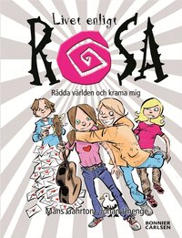R�dda v�rlden och krama mej (inbunden)