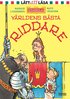 Riddarskolan: Vrldens bsta riddare