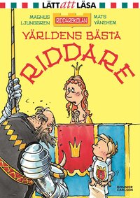 V�rldens b�sta riddare (kartonnage)