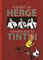 Portr�tt av Herg� : mannen bakom Tintin (kartonnage)