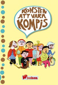 KP-boken : konsten att vara  kompis (inbunden)