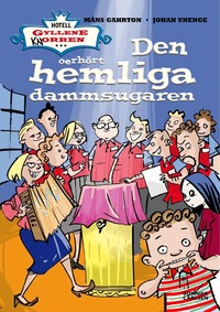 Den oerh�rt hemliga dammsugaren