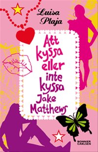 Att kyssa eller inte kyssa Jake Matthews (h�ftad)