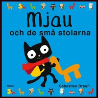 Mjau och de sm� stolarna (kartonnage)