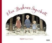 Elsa Beskows sagoskatt : tripp trapp trull (inbunden)
