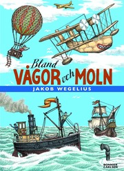 Bland v�gor och moln (kartonnage)