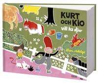 Kurt och Kio vill ha djur (inbunden)