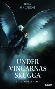 Under vingarnas skugga (inbunden)