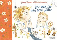 Du och jag min lilla kotte (inbunden)