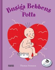 Busiga Bebbens potta (inbunden)