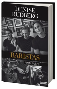Baristas : f�rsta boken (inbunden)