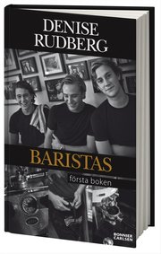 Baristas : f�rsta boken (inbunden)