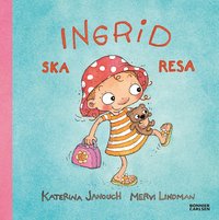 Ingrid ska resa (pocket)