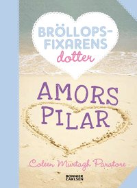 Amors pilar (inbunden)