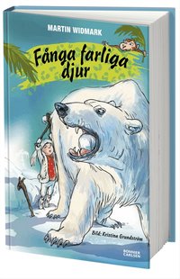 F�nga farliga djur (inbunden)