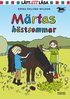 M�rtas h�stsommar