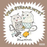 Vem st�dar inte? (inbunden)