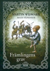 Fr�mlingens grav (inbunden)