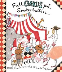 Full cirkus p� Sockerbullen (inbunden)