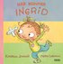 H�r kommer Ingrid! (samlingsvolym)