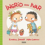Ingrid och Ivar (inbunden)