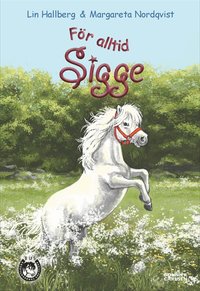F�r alltid Sigge (inbunden)