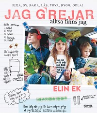 Jag grejar alltså finns jag : fixa, sy, baka, tova, läs, bygg, odla! (inbunden)