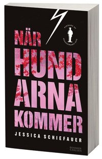 När hundarna kommer (häftad)