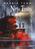 Ninja Timmy och resan till Sansoria