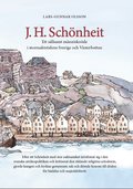 J. H. Schnheit : ett sllsamt mnniskode i stormaktstidens Sverige och Vsterbotten