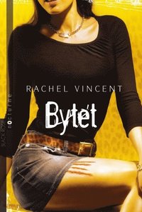 Bytet (h�ftad)