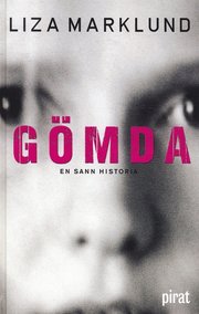 G�mda : en sann historia (kartonnage)